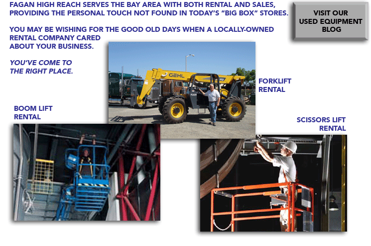 Fagan High Reach continues to serve the Bay Area with both rental and sales, and provides the 
